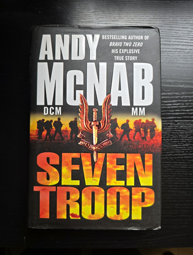 Andy mcnab seven - seven, troop